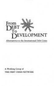 book cover of From Debt to Development by Debt Crisis