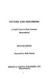 book cover of Victims and neighbors by Frances Henry