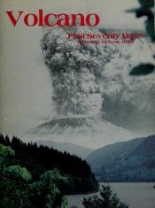 book cover of Volcano: First Seventy Days, Mount St. Helens, 1980 by Robert D. Shangle