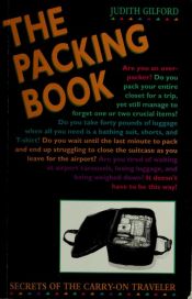 book cover of The Packing Book by Judith Gilford