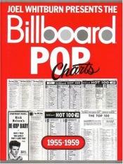 book cover of Billboard Pop Charts 1955-1959 by Joel Whitburn