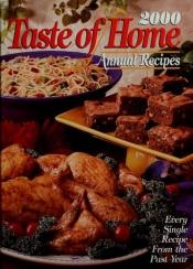book cover of Taste Of Home Annual Recipes 2000 by Julie Schnittka