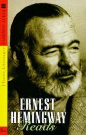 book cover of Ernest Hemingway Reads Ernest Hemingway by Ernests Hemingvejs
