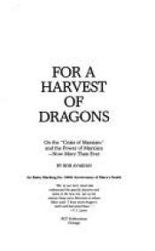 book cover of For a Harvest of Dragons: On the "Crisis of Marxism" and the Power of Marxism--Now More than Ever: An Essay Ma by Bob Avakian
