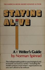 book cover of Staying Alive: A Writer's Guide by Norman Spinrad