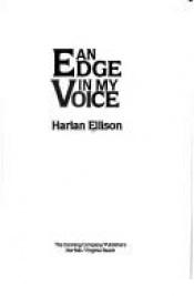 book cover of An Edge in My Voice by Harlan Ellison