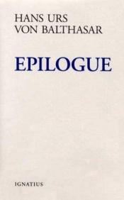 book cover of Epilogue by Hans Urs von Balthasar