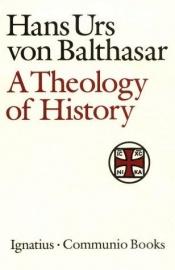 book cover of Theology of History (Communio Book) by Hans Urs von Balthasar