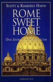 book cover of Rome, sweet home by Scott Hahn