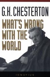 book cover of LO QUE ESTA MAL EN EL MUNDO by G. K. Chesterton
