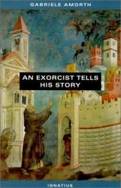 book cover of An exorcist tells his story by Gabriele Amorth