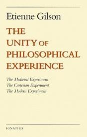 book cover of The unity of philosophical experience by Etienne Gilson