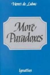 book cover of More paradoxes by Henri de Lubac