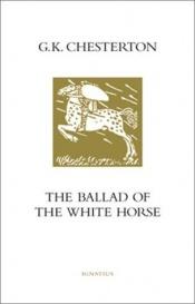 book cover of The Ballad of the White Horse by G. K. Chesterton