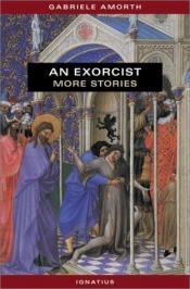 book cover of An exorcist-- more stories by Gabriele Amorth