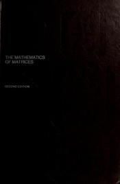 book cover of The mathematics of matrices; a first book of matrix theory and linear algebra; 2nd edition by Philip J. Davis