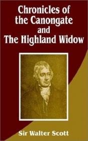 book cover of Chronicles of the Canongate and The Highland Widow by Walter Scott