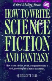 book cover of How to Write Science Fiction and Fantasy by Orson Scott Card