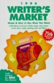 book cover of 1996 Writer's Market: Where & How to Sell What You Write by 