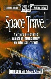 book cover of Space Travel by Ben Bova