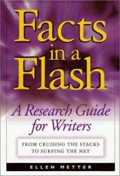 book cover of Facts in a Flash: A Research Guide for Writers by Ellen Metter