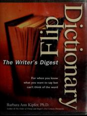 book cover of The Writer's Digest flip dictionary by Barbara Ann Kipfer