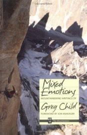 book cover of Mixed emotions by Greg Child