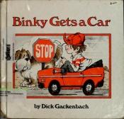 book cover of Binky Gets a Car by Dick Gackenbach