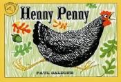 book cover of Henny Penny (398.2) by Paul Galdone