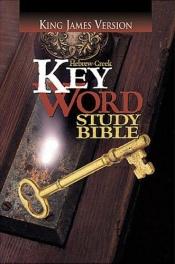 book cover of The Hebrew-Greek Key Word Study Bible by Spiros Zodhiates