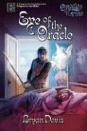 book cover of Oracles Of Fire: Eye of the Oracle by Bryan Davis