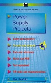 book cover of Power Supply Projects (BP) by R.A. Penfold
