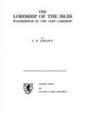 book cover of Lordship of the Isles by I F Grant
