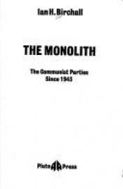 book cover of Workers Against the Monolith by Ian Birchall