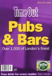 book cover of " Time Out " Pubs and Bars Guide by Time Out