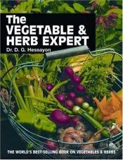 book cover of Vegetable and Herb Expert by D.G. Hessayon
