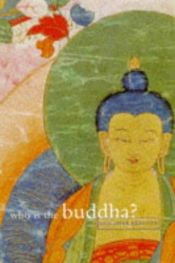 book cover of Who Is the Buddha? by Sangharakshita
