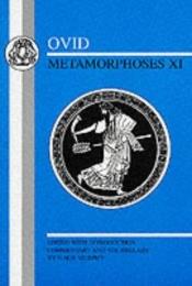book cover of Metamorphoses: Bk.11 (BCP Latin Texts) by Ovide