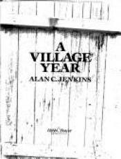 book cover of A Village Year by Alan Jenkins