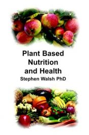 book cover of Plant Based Nutrition and Health by Stephen Walsh
