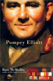 book cover of Pompey Elliott by Ross McMullin