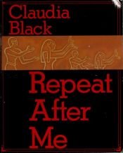 book cover of Repeat After Me by Claudia Black