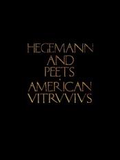 book cover of American Vitruvius: An Architect's Handbook of Civic Art: Architects' Handbook of Civic Art (Reprint Series) by Werner Hegemann