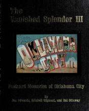 book cover of The Vanished Splendor : Postcard Views of Early Oklahoma City by Jim Edwards