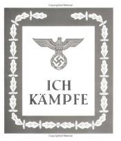 book cover of Ich Kampfe by Adolf Hitler