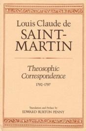 book cover of Theosophic Correspondence by Louis Claude de Saint-Martin