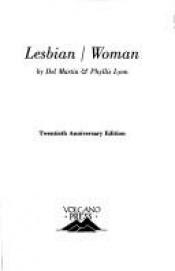 book cover of Lesbian/Woman by Del Martin