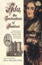 book cover of Ada, the enchantress of numbers by Betty A. Toole