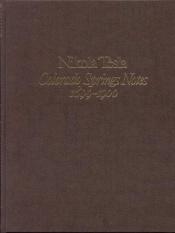 book cover of Nikola Tesla: Colorado Springs Notes, 1899-1900 by Nikola Tesla