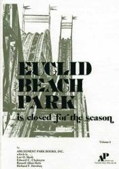 book cover of Euclid Beach Park is closed for the season by Lee O. et al. Bush